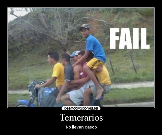 Temerarios - No llevan casco