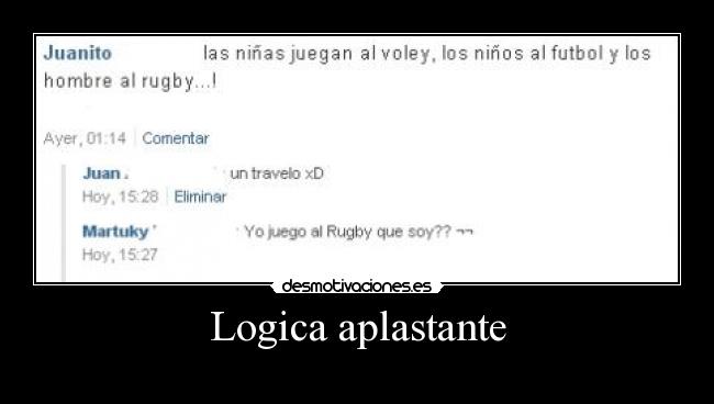 Logica aplastante -
