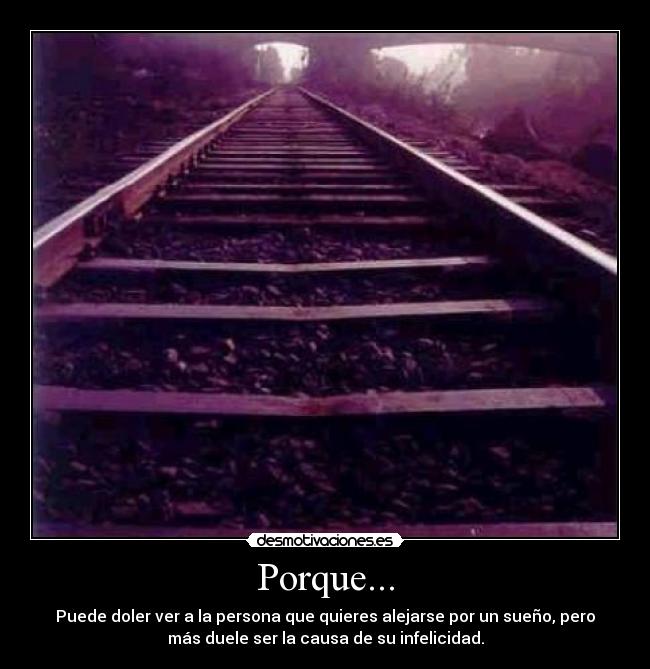 Porque... -