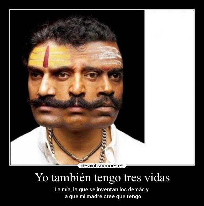 Yo también tengo tres vidas -