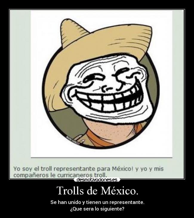 carteles mexico trolls mexico desmotivaciones