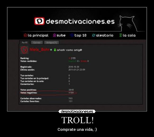 TROLL! - Comprate una vida, :)