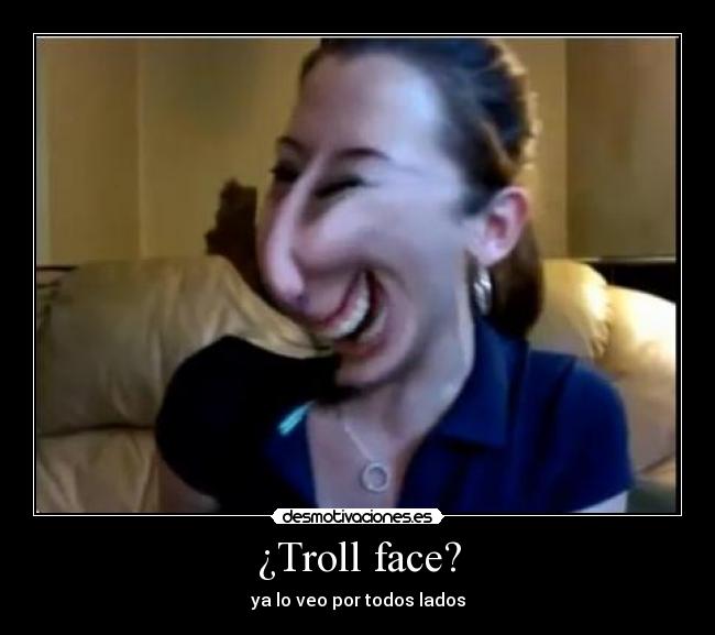 ¿Troll face? - 