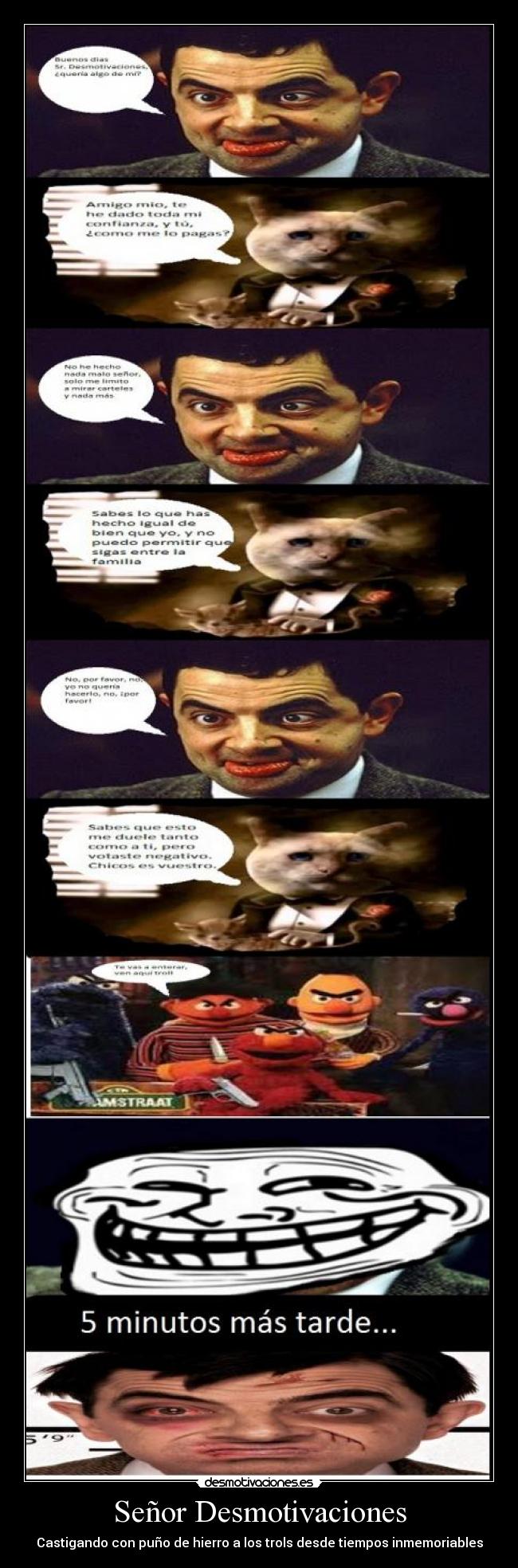 Señor Desmotivaciones - Castigando con puño de hierro a los trols desde tiempos inmemoriables