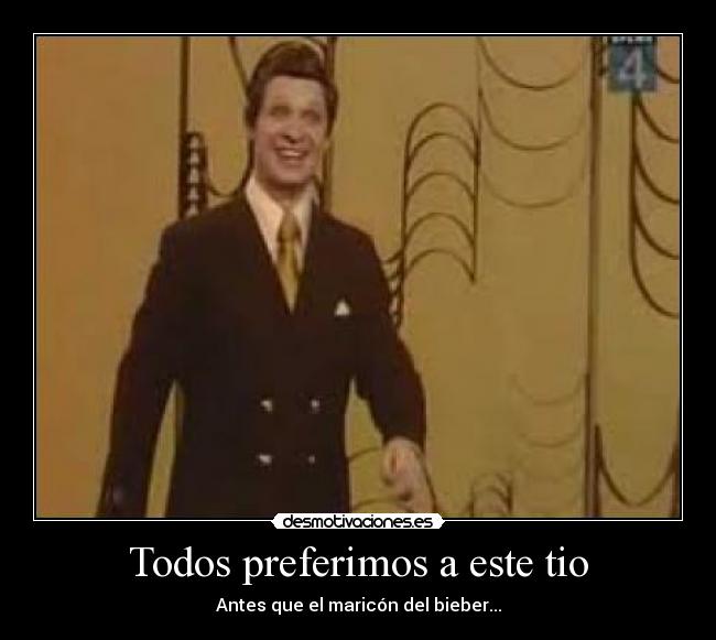 Todos preferimos a este tio - 