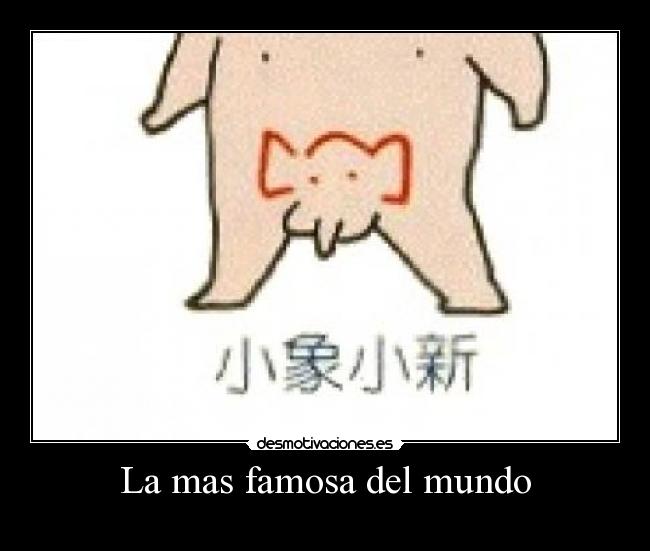 La mas famosa del mundo -