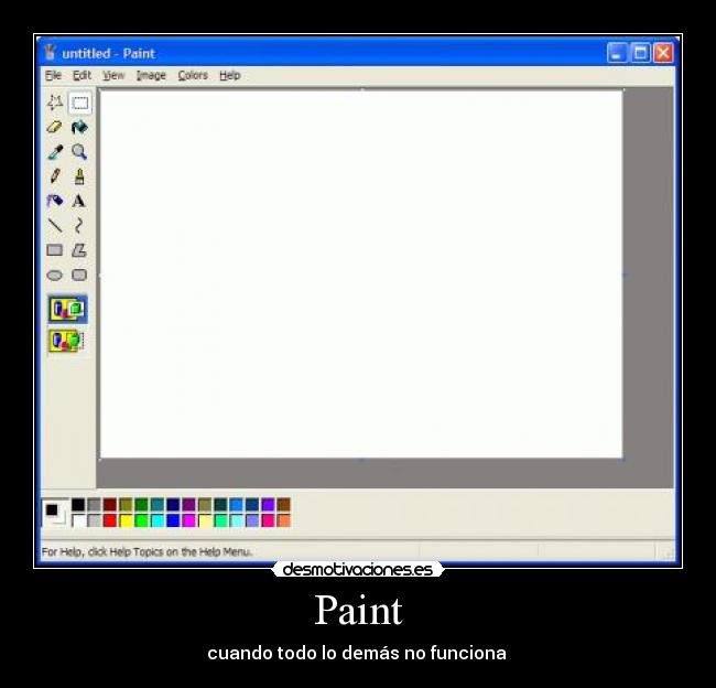 Paint - cuando todo lo demás no funciona 