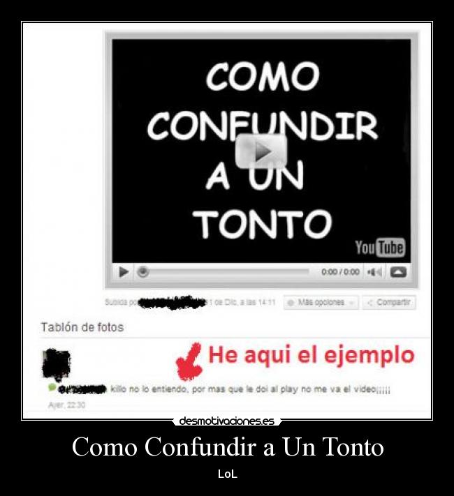 Como Confundir a Un Tonto - LoL