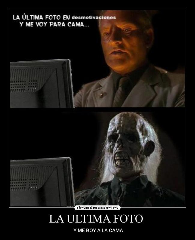 LA ULTIMA FOTO -