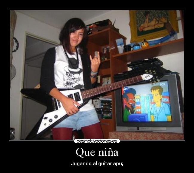 Que niña - 