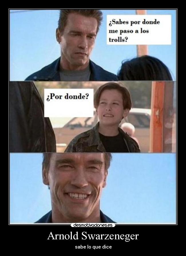 Arnold Swarzeneger -