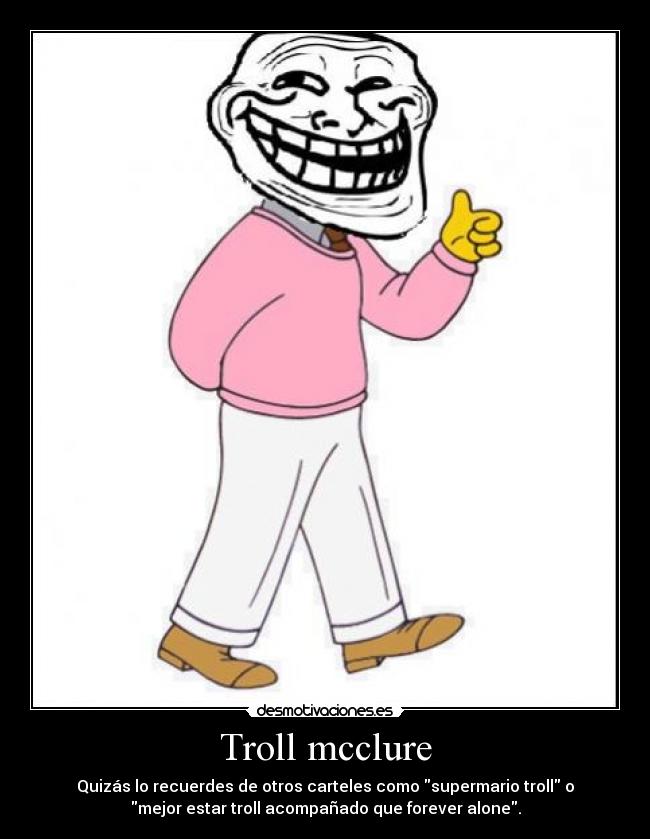 Troll mcclure -