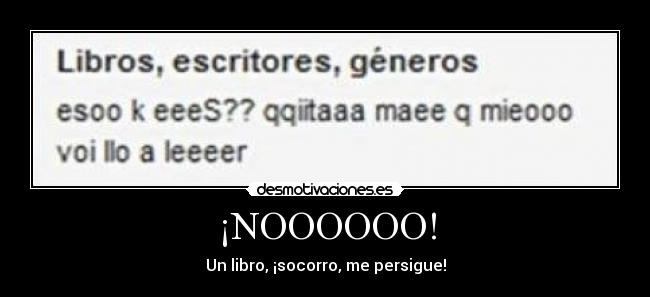 ¡NOOOOOO! -