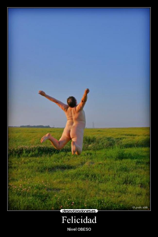 Felicidad - Nivel OBESO