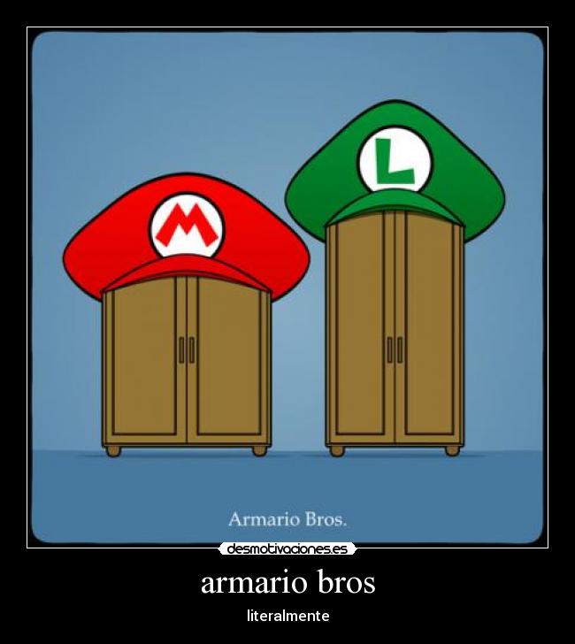 armario bros - literalmente