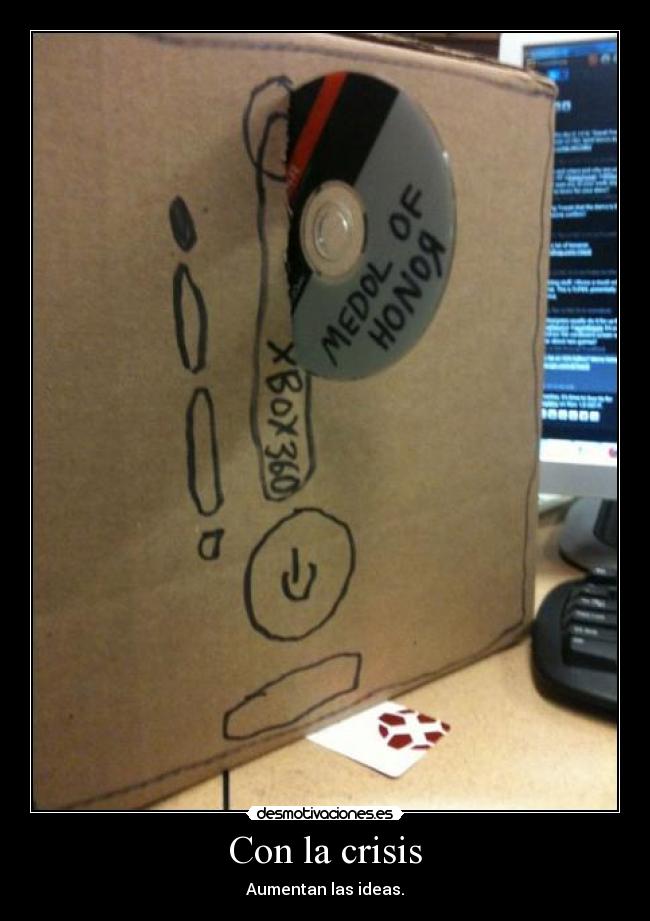 Con la crisis - Aumentan las ideas.