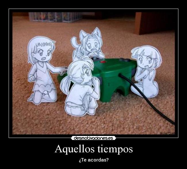Aquellos tiempos -
