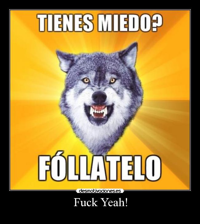 carteles tienes miedo desmotivaciones