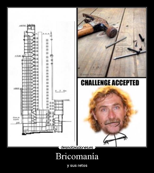 carteles bricomania desmotivaciones