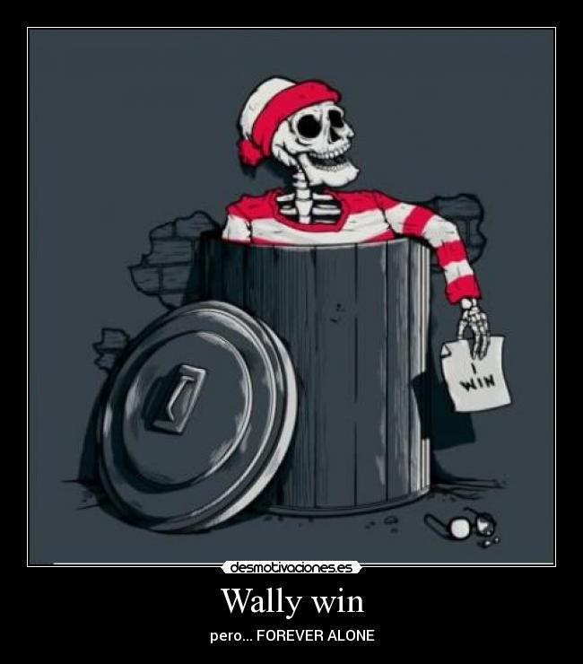 Wally win -