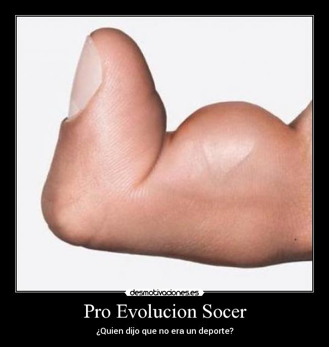 Pro Evolucion Socer - ¿Quien dijo que no era un deporte?
