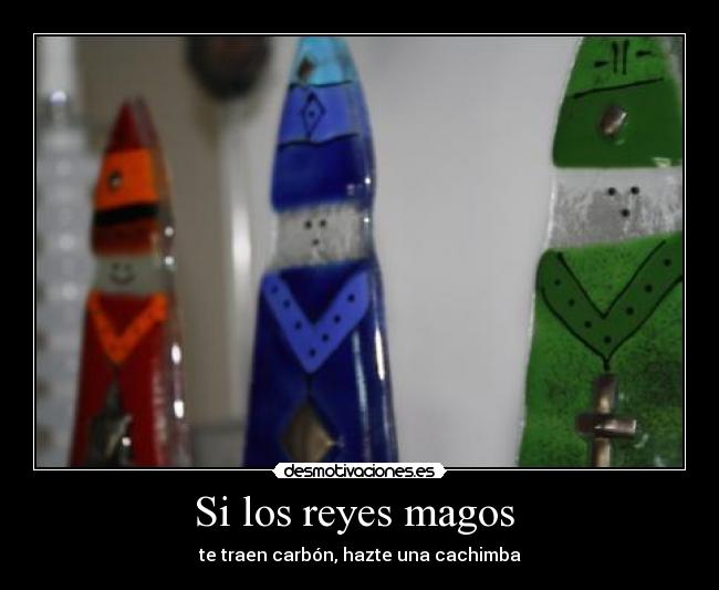 Si los reyes magos  - 