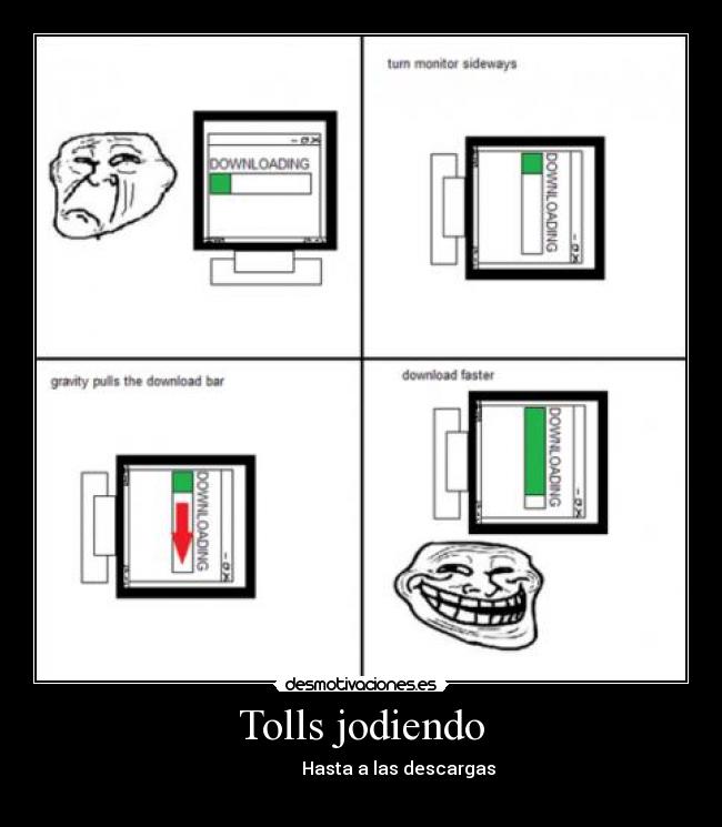 Tolls jodiendo -