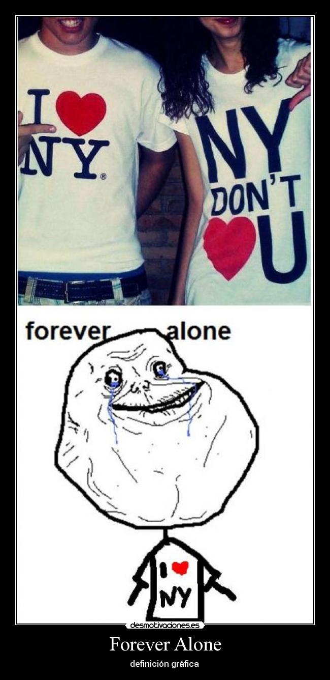 Forever Alone -