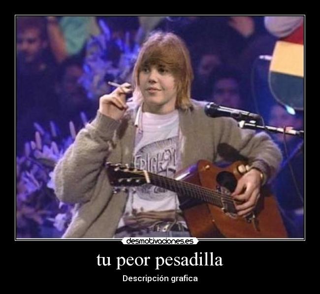 tu peor pesadilla - Descripción grafica