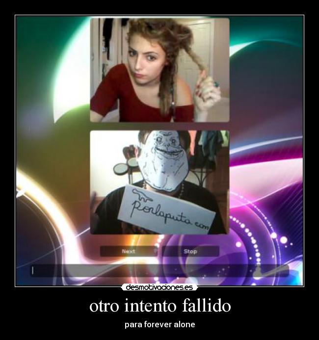 otro intento fallido - para forever alone