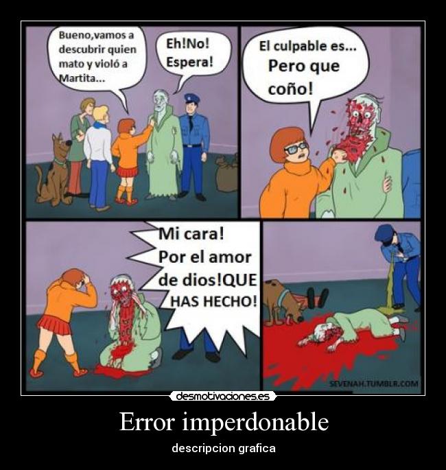 Error imperdonable - descripcion grafica