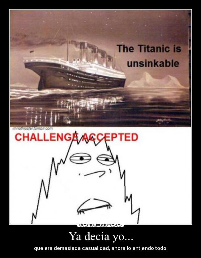 Ya decía yo... -