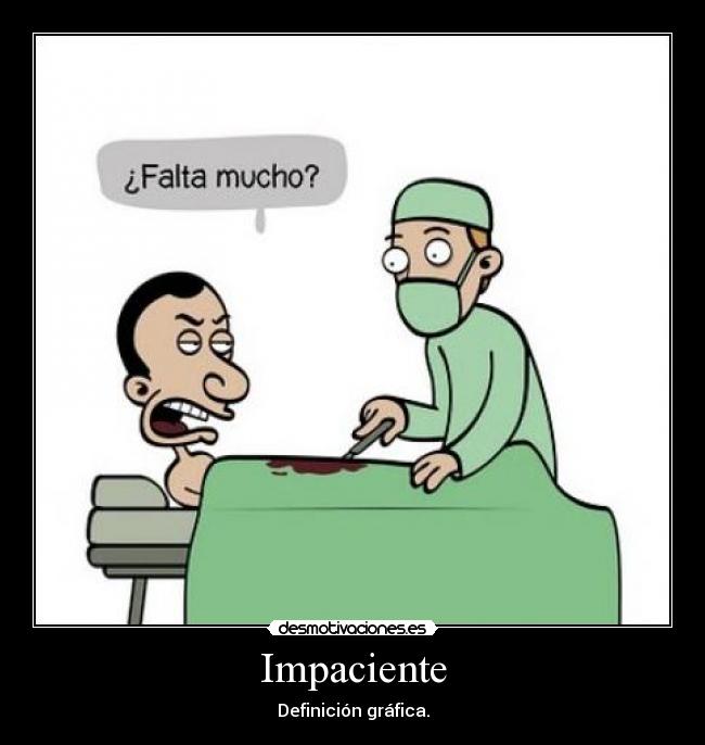 Impaciente - Definición gráfica.