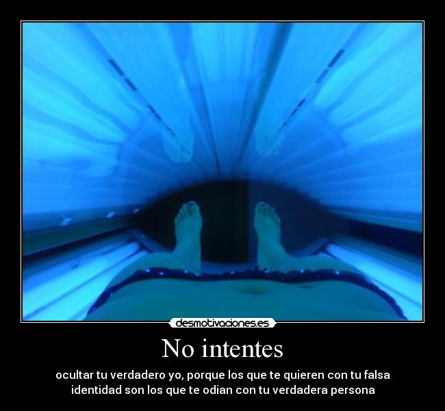 No intentes - 