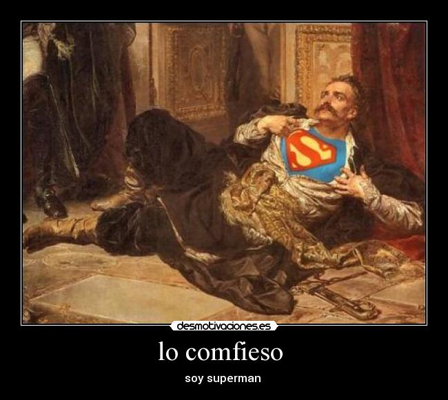 lo comfieso  - soy superman 