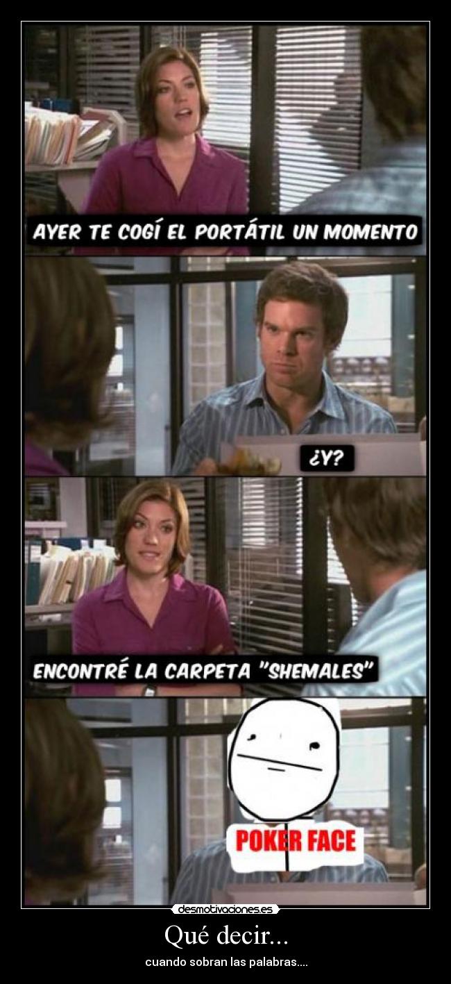 Qué decir... - cuando sobran las palabras....