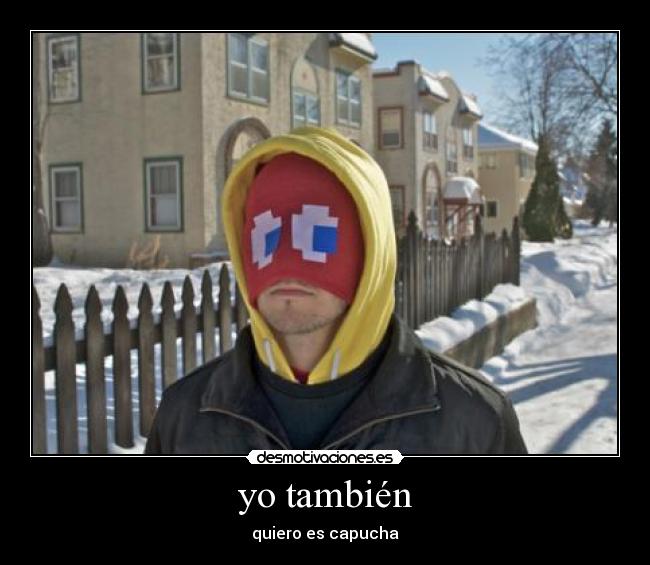 yo también -