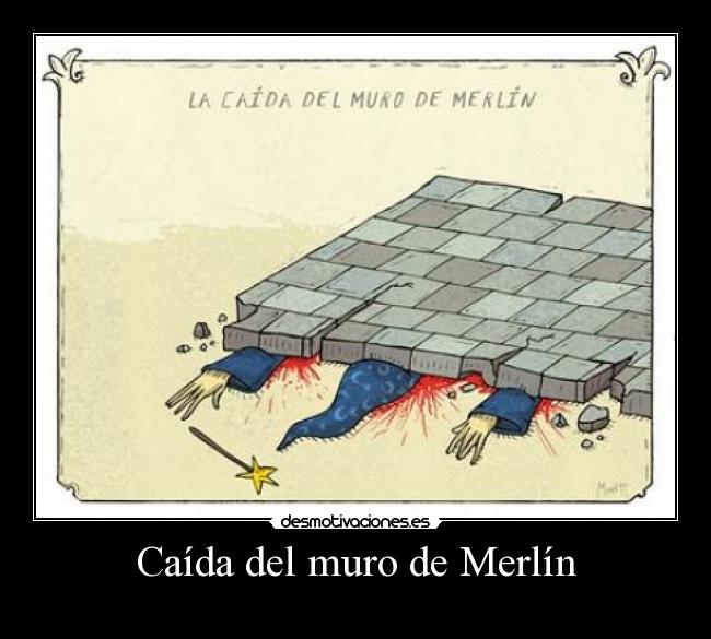Caída del muro de Merlín -