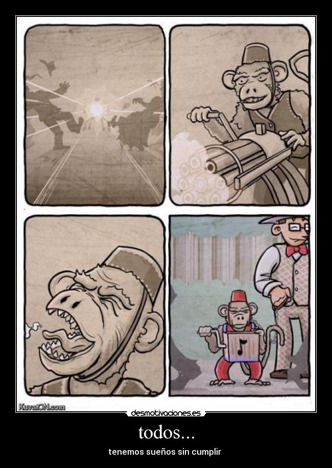 carteles suenos iluciones monos nomo organillero guerra divujos desmotivaciones