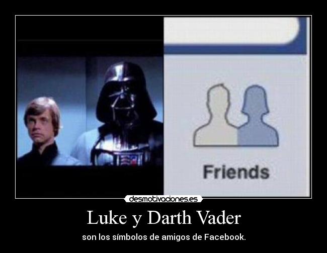 Luke y Darth Vader - son los símbolos de amigos de Facebook.