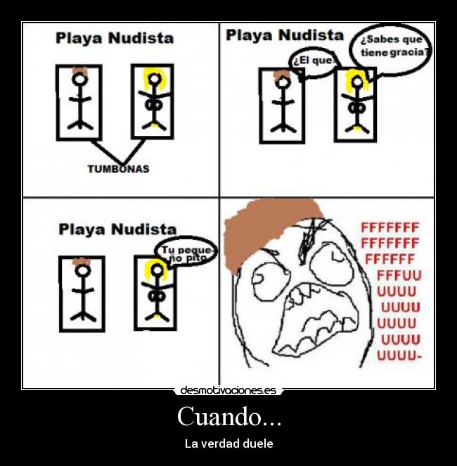 Cuando... - La verdad duele