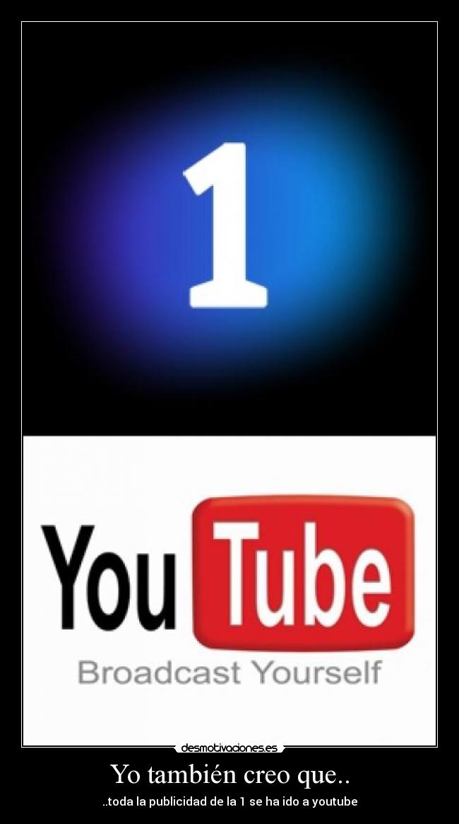 Yo también creo que.. -