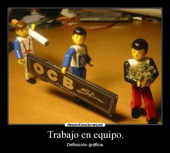 Trabajo en equipo. -