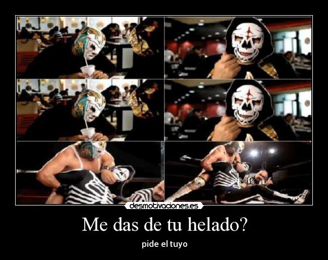 Me das de tu helado? -