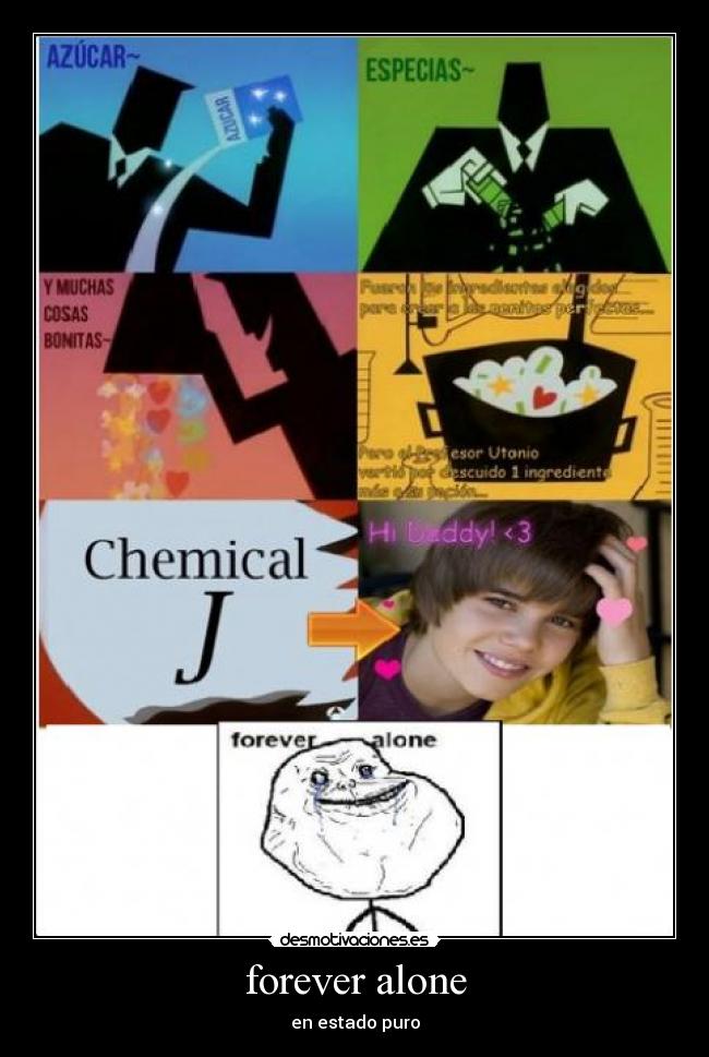 forever alone - en estado puro
