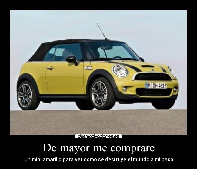 De mayor me comprare -