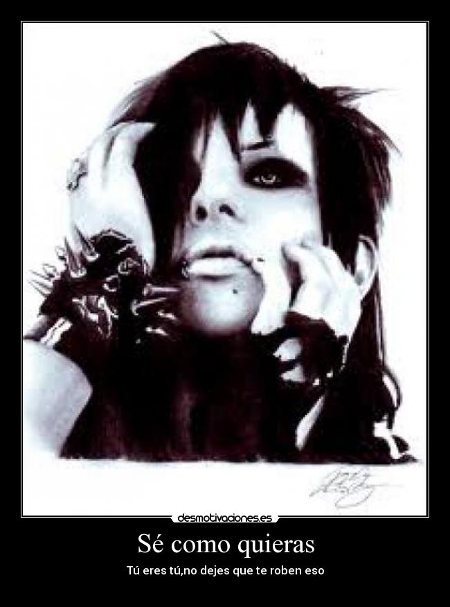 Sé como quieras -