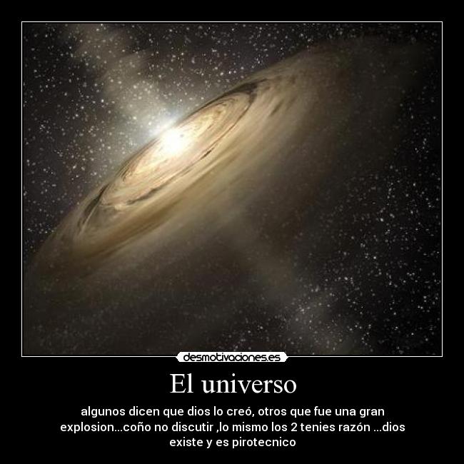 carteles universo dios pirotecnico cosas desmotivaciones