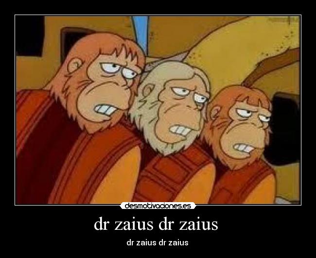 dr zaius dr zaius  - dr zaius dr zaius 