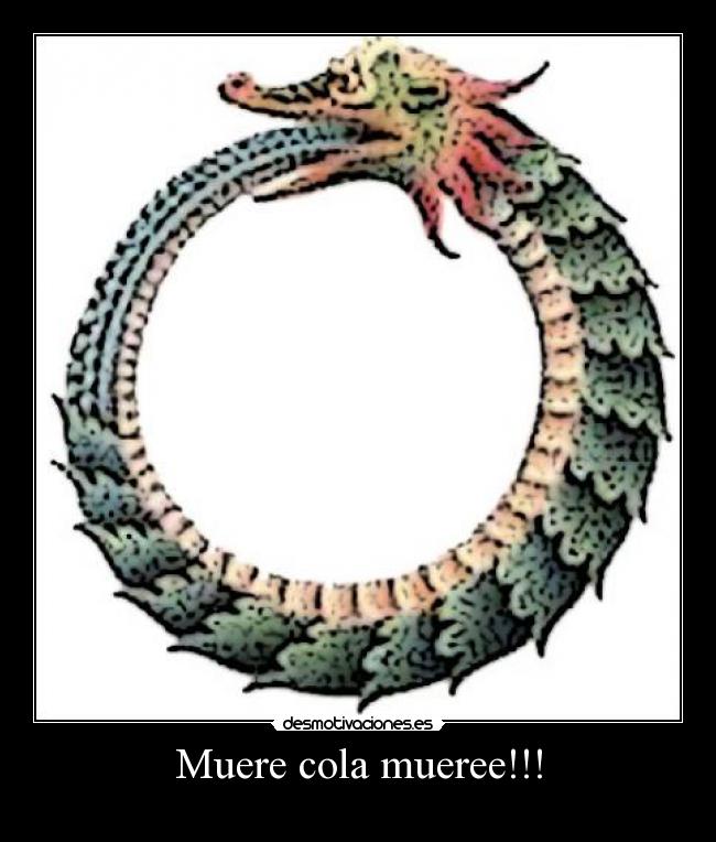 Muere cola mueree!!! - 